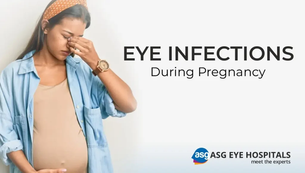 Eye infections during pregnancy