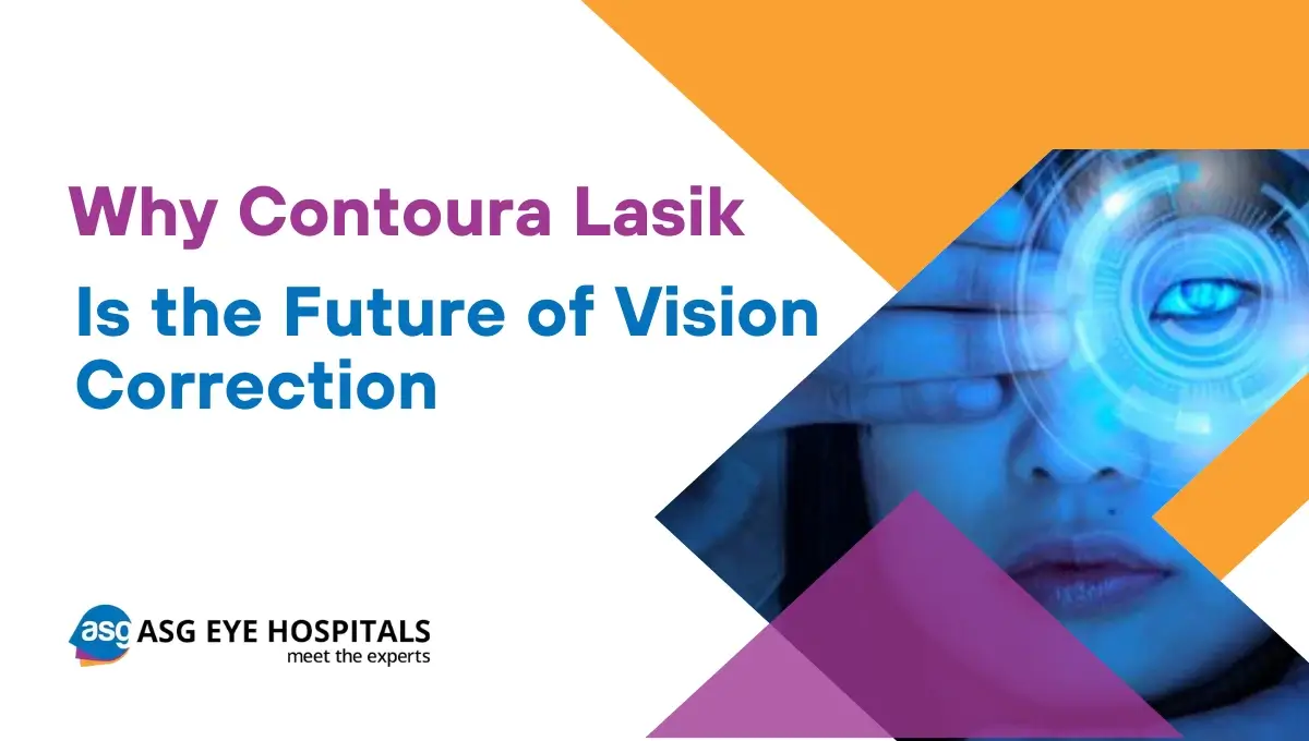 Why Contoura Lasik Is the Future of Vision Correction