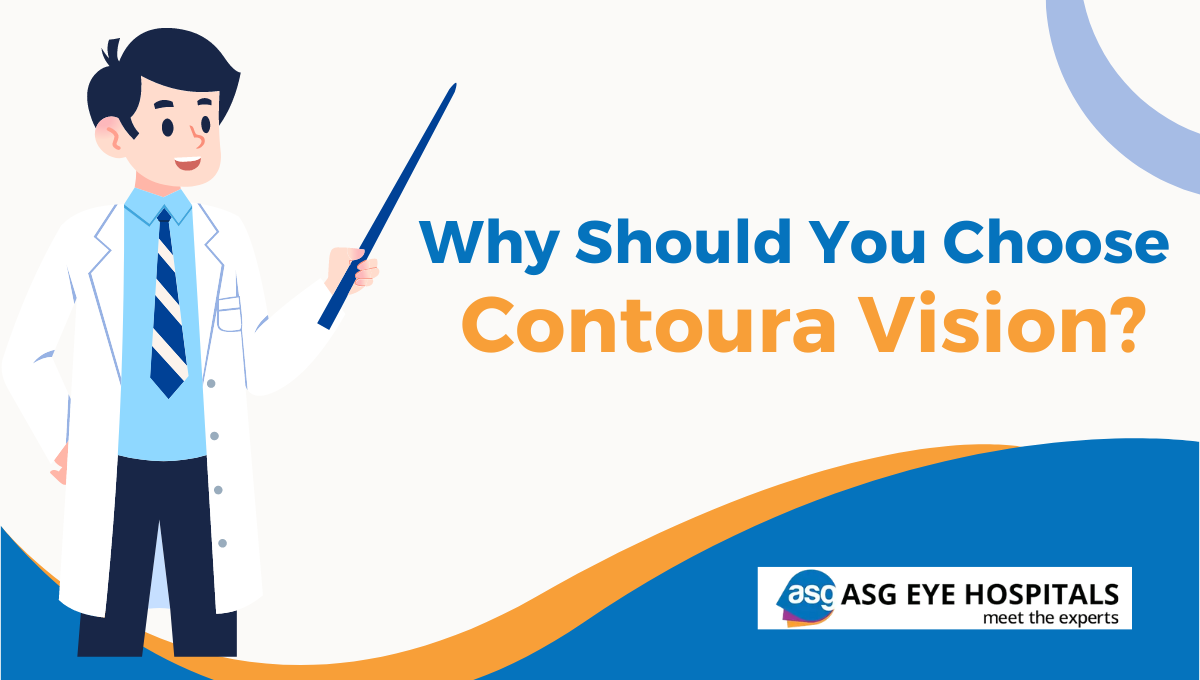 Why should you choose contoura vision