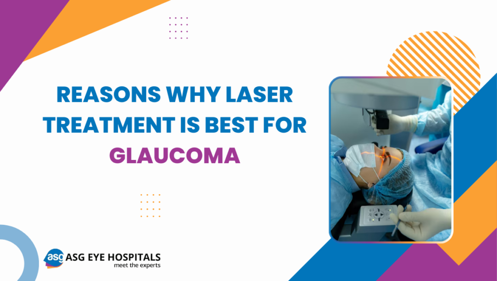 Reasons Why Laser Treatment Is Best for Glaucoma