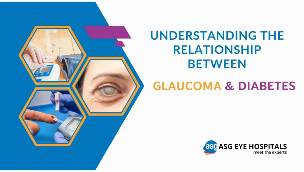Understanding the Relationship Between Glaucoma and Diabetes