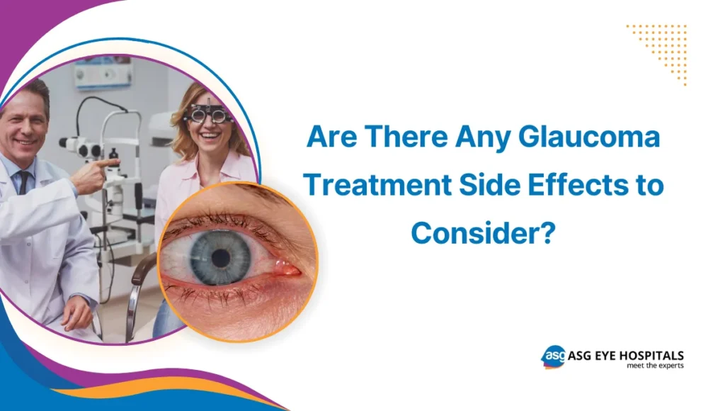 Glaucoma Treatment Side Effects