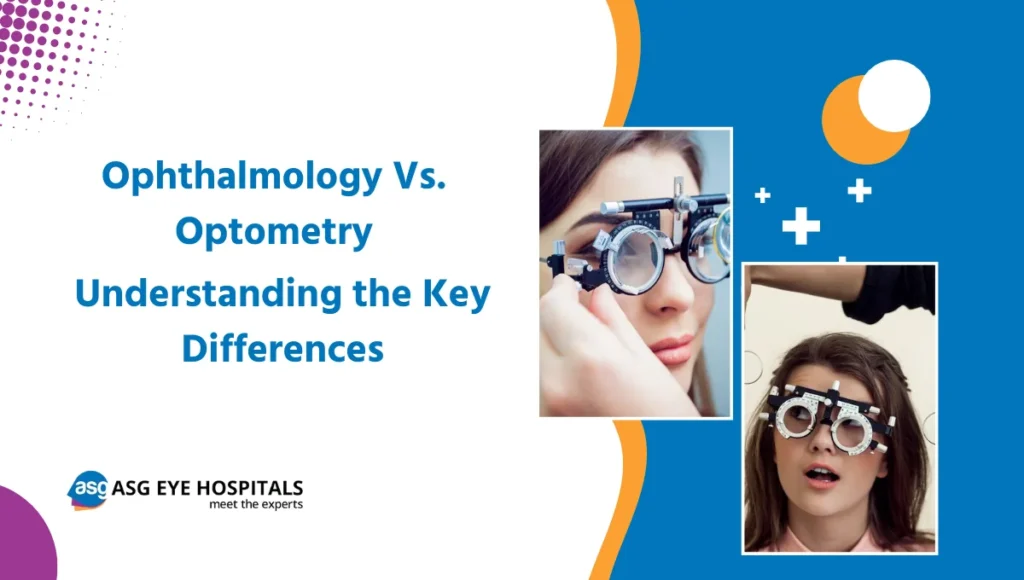 _Ophthalmology Vs. Optometry Understanding the Key Differences