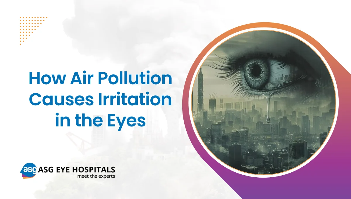 How Air Pollution Causes Irritation in the Eyes