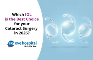 Which IOL Is the Best Choice for Your Cataract Surgery in 2026?