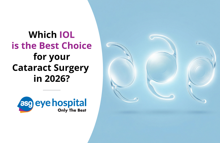 Which IOL Is the Best Choice for Your Cataract Surgery in 2026?