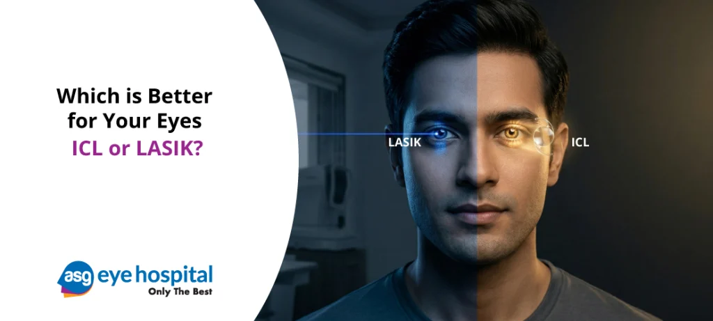 Which Is Better for Your Eyes: ICL or LASIK