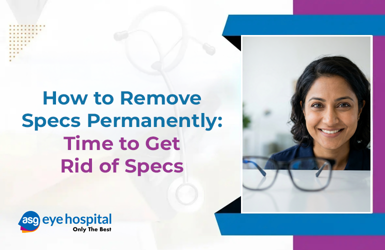 How to Remove Specs Permanently – Time to Get Rid of Specs