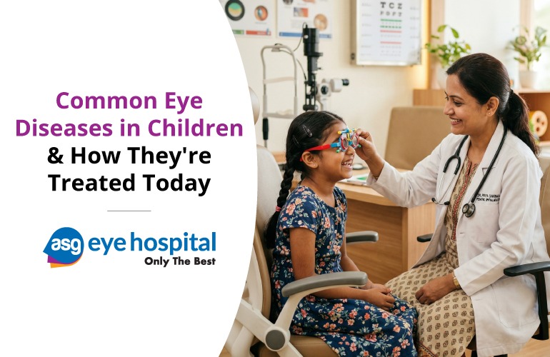 Common Eye Diseases in Children & How They’re Treated Today