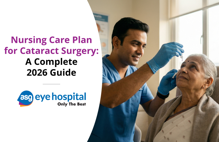 Nursing Care Plan for Cataract Surgery: A Complete 2026 Guide
