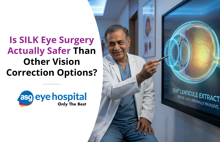 Is SILK Eye Surgery Actually Safer Than Other Vision Correction Options?