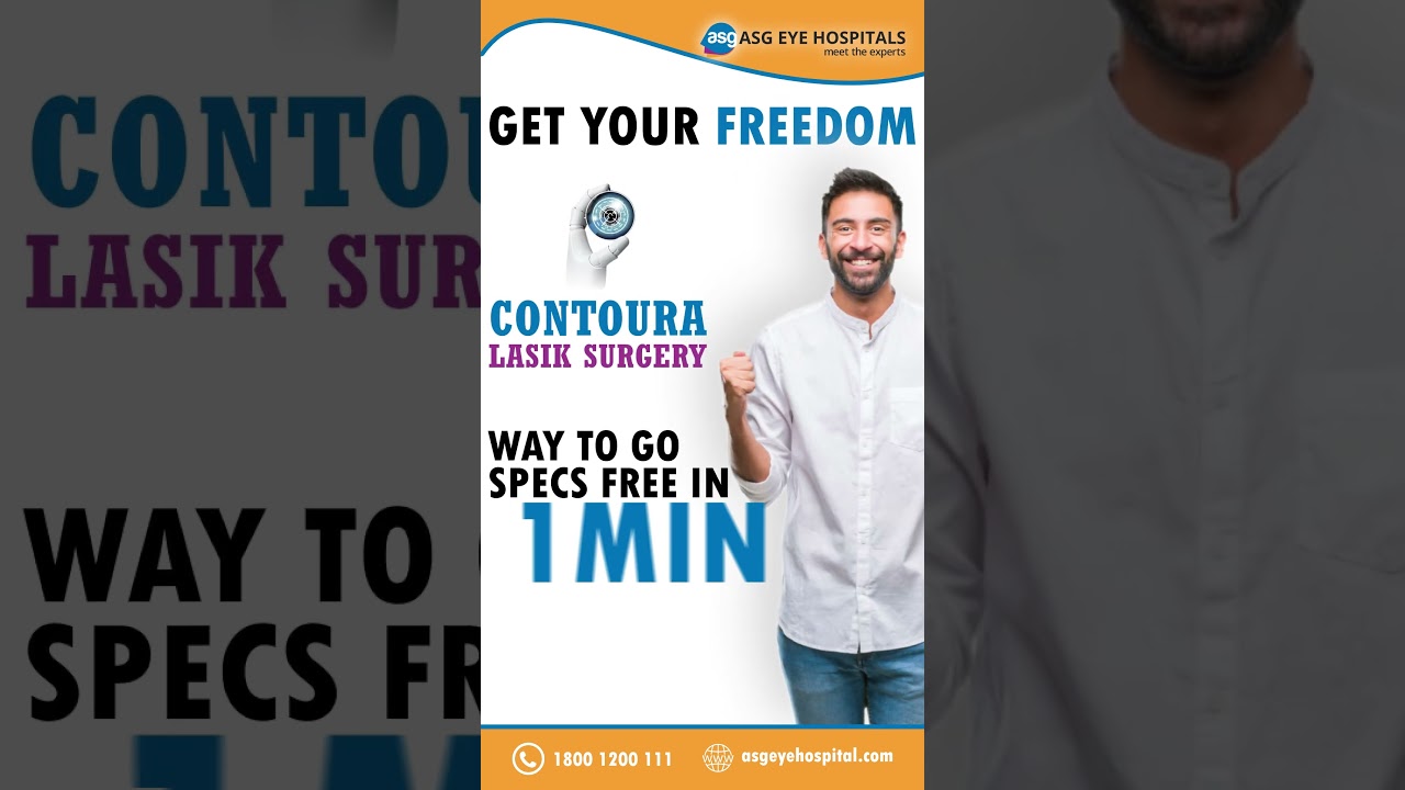 Get Contoura Lasik Surgery in Just One Minute At ASG Eye Hosptial | Best Eye Care Services