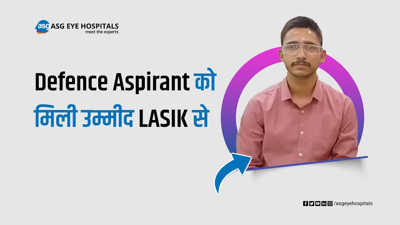 100% Vision Restored | Successful LASIK Treatment | ASG Eye Hospital, Indore