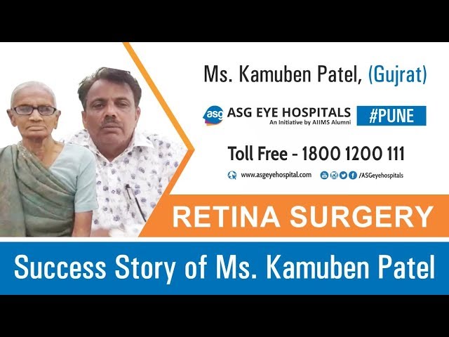 Retina Surgery - Success Story of Ms. Kamuben Patel | ASG Eye Hospitals