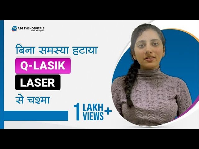 Successful Q- LASIK Laser Surgery | ASG Eye Hospital Ludhiana
